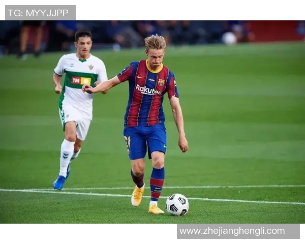 巴萨与埃尔切甘伯杯精彩对决直播全程回顾与分析